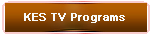 KES Television Programs