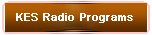 KES Radio Programs